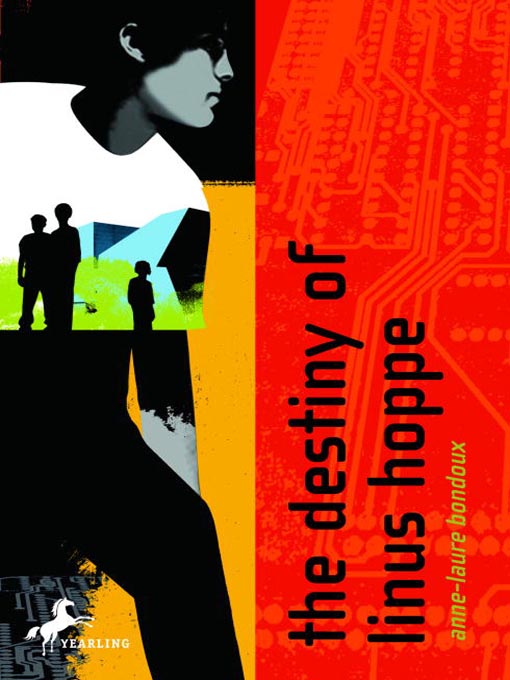 Title details for The Destiny of Linus Hoppe by Anne-Laure Bondoux - Available